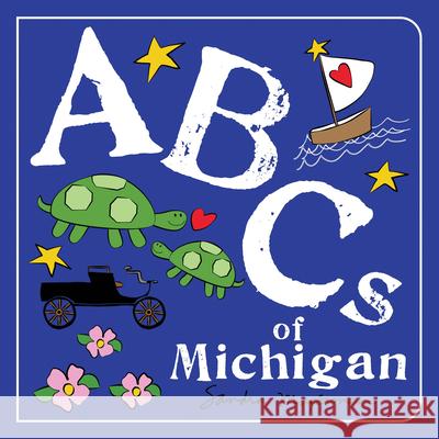 ABCs of Michigan Sandra Magsamen 9781728243290 Sourcebooks Wonderland - książka