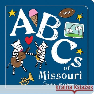 ABCs of Missouri Sandra Magsamen 9781464257643 Hometown World - książka