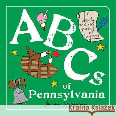 ABCs of Pennsylvania Sandra Magsamen 9781728243351 Sourcebooks Wonderland - książka