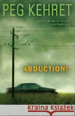 Abduction! Peg Kehret 9780142406175 Puffin Books - książka