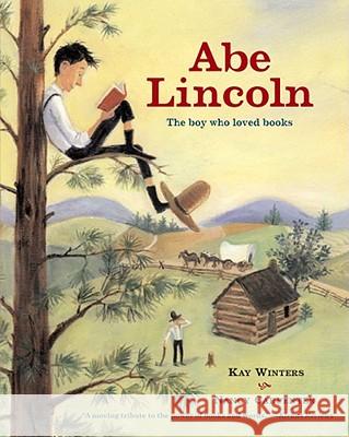 Abe Lincoln: The Boy Who Loved Books Kay Winters Nancy Carpenter 9781416912682 Aladdin Paperbacks - książka