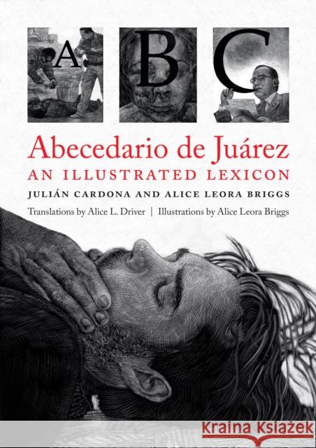 Abecedario de Juárez: An Illustrated Lexicon Cardona, Julián 9781477324073 University of Texas Press - książka