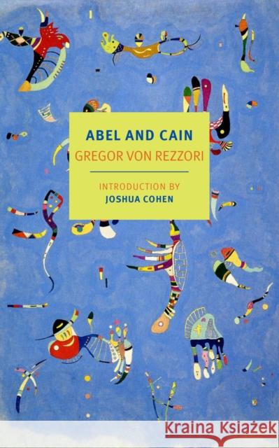 Abel And Cain Joshua Cohen 9781681373256 New York Review of Books - książka