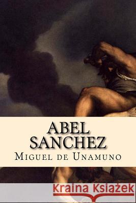 Abel Sanchez Miguel D Damilys Yanez 9781537472072 Createspace Independent Publishing Platform - książka