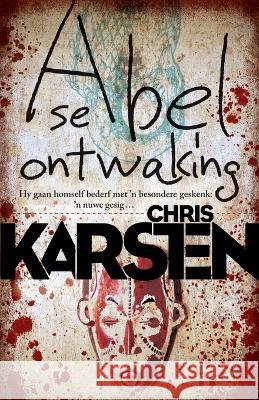 Abel se ontwaking Chris Karsten 9780798183499 Human & Rosseau - książka