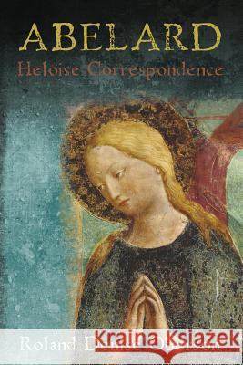 Abelard Correspondence with Heloise: Literal Translation Roland Denise Oberson 9781484803639 Createspace - książka