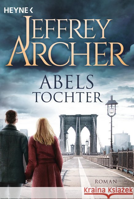 Abels Tochter : Roman Archer, Jeffrey 9783453422049 Heyne - książka