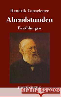 Abendstunden: Erzählungen Conscience, Hendrik 9783743730632 Hofenberg - książka