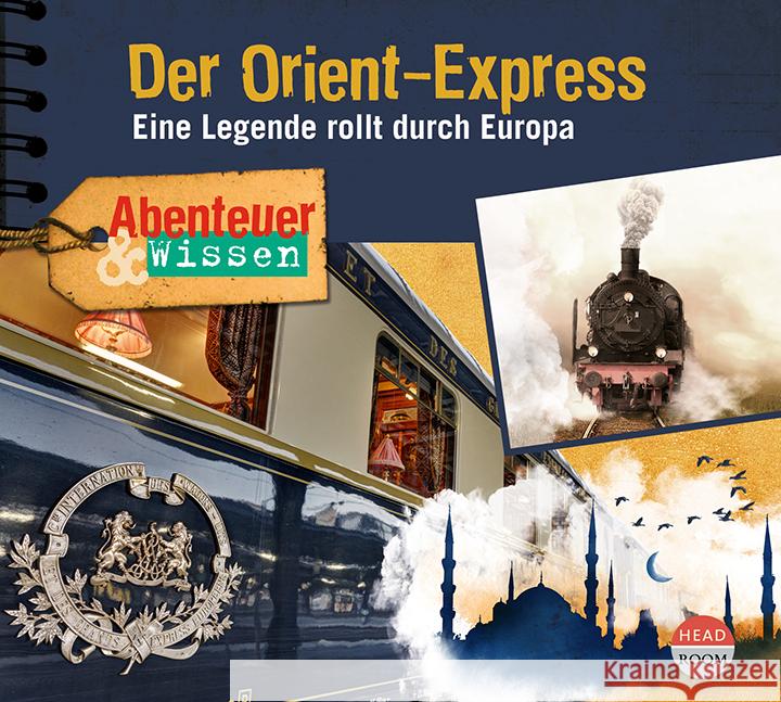 Abenteuer & Wissen: Der Orient-Express, Audio-CD Wakonigg, Daniela 9783963460449 headroom sound production - książka