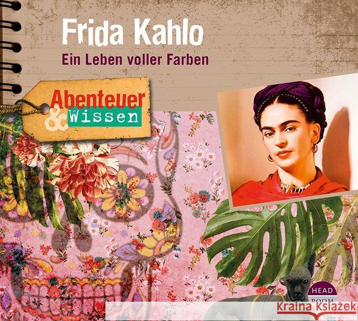 Abenteuer & Wissen: Frida Kahlo, 1 Audio-CD : Ein Leben voller Farben, Lesung Hempel, Berit 9783963460098 headroom sound production - książka
