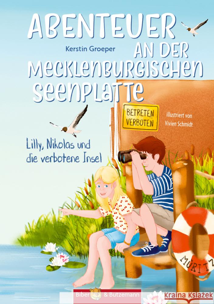 Abenteuer an der Müritz : Lilly, Nikolas und die verbotene Insel Groeper, Kerstin; Bieber-Geske, Steffi 9783959160575 Biber & Butzemann - książka