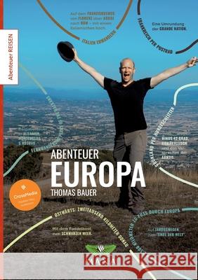 Abenteuer Europa: Zu Fu?, auf dem Rad und im Kanu durch den ganzen Kontinent Thomas Bauer 9783955032876 Mana-Verlag - książka