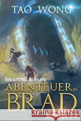 Abenteuer in Brad B?cher 4 - 6 Tao Wong 9781778550676 Starlit Publishing - książka