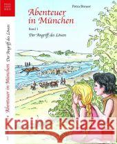 Abenteuer in München - Der Angriff des Löwen Breuer, Petra 9783943814026 PhantasieReich - książka
