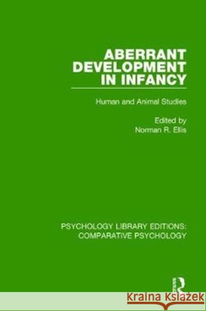 Aberrant Development in Infancy: Human and Animal Studies  9780815347507 Taylor and Francis - książka