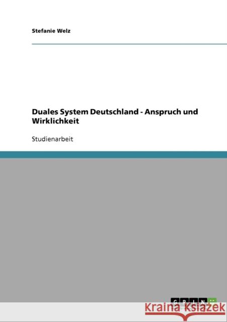 Abfallwirtschaft: Duales System Deutschland. Anspruch und Wirklichkeit Welz, Stefanie 9783638777544 Grin Verlag - książka