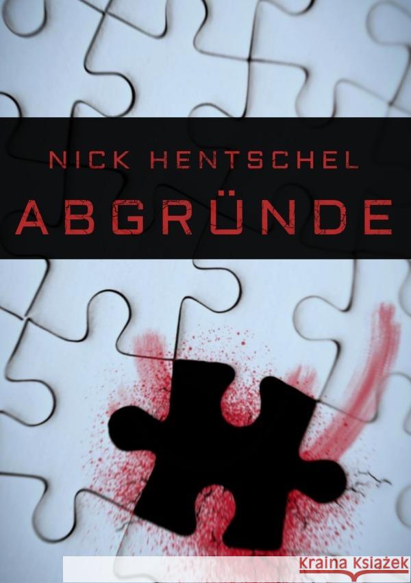 Abgründe Hentschel, Nick 9783758457104 epubli - książka