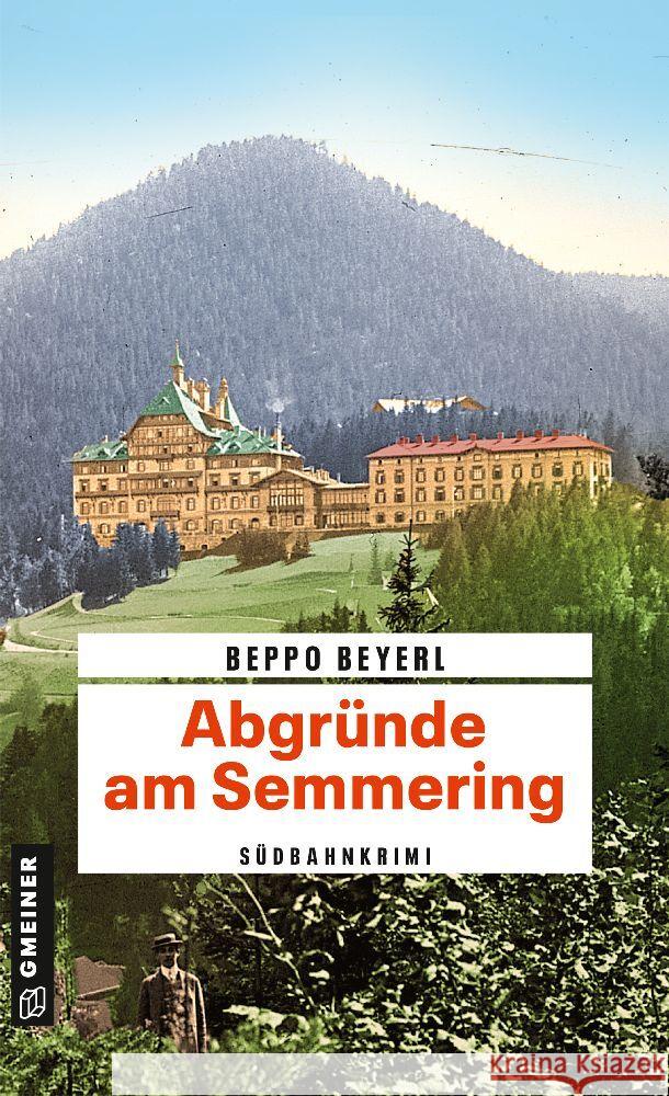 Abgründe am Semmering Beyerl, Beppo 9783839205549 Gmeiner-Verlag - książka