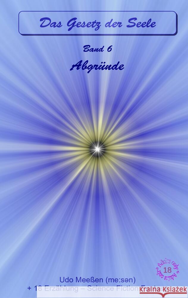 Abgr?nde: Das Gesetz der Seele - Original - Band 6 Udo Mee?en 9783384605658 Tredition Gmbh - książka