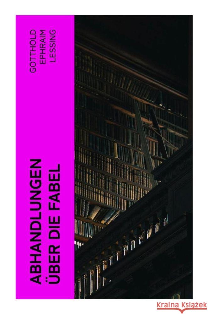 Abhandlungen über die Fabel Lessing, Gotthold Ephraim 9788027367597 e-artnow - książka