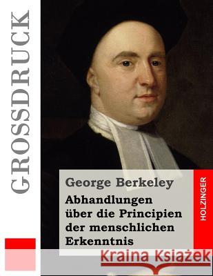 Abhandlungen über die Principien der menschlichen Erkenntnis (Großdruck) Ueberweg, Friedrich 9781532852251 Createspace Independent Publishing Platform - książka