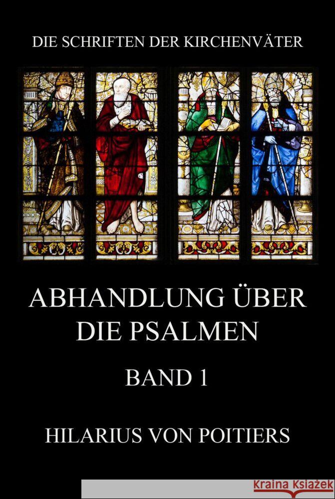 Abhandlungen über die Psalmen, Band 1 Hilarius von Poitiers 9783849667986 Jazzybee Verlag - książka