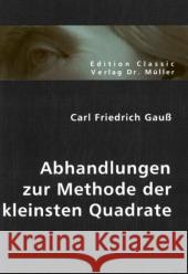 Abhandlungen zur Methode der kleinsten Quadrate Gauß, Carl Fr. 9783836400435 VDM Verlag Dr. Müller - książka