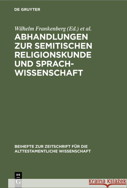 Abhandlungen zur semitischen Religionskunde und Sprachwissenschaft Wilhelm Frankenberg, Friedrich Küchler 9783111249025 De Gruyter - książka