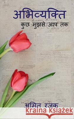 Abhivyakti / अभिव्यक्ति Rajak, Amit 9781646504312 Notion Press - książka