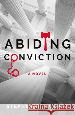 Abiding Conviction: Volume 3 Stephen Murphy 9781608095650 Oceanview Publishing - książka