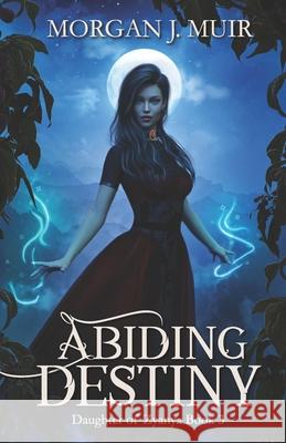 Abiding Destiny Muir Morgan J. Muir 9798523909917 Independently published - książka