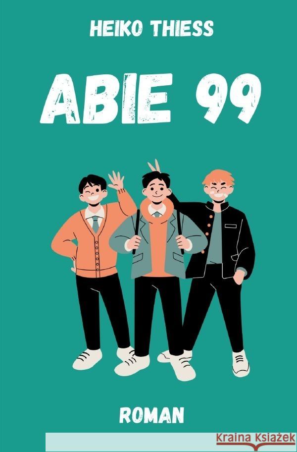 Abie 99 Thieß, Heiko 9783757508784 epubli - książka