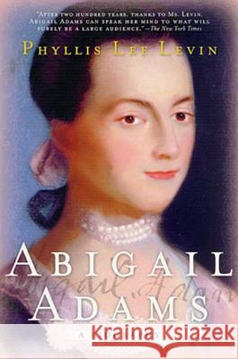 Abigail Adams Phyllis Lee Levin 9780312291686 St. Martin's Press - książka