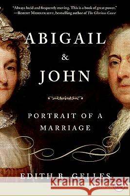 Abigail and John: Portrait of a Marriage Edith Gelles 9780061668364 Harperluxe - książka