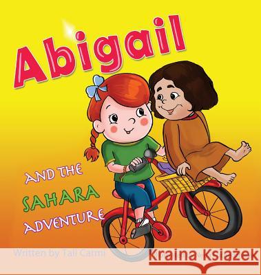 Abigail and the Sahara Adventure Tali Carmi 9789657724330 Valcal Software Ltd - książka