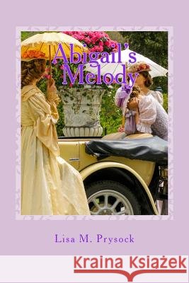 Abigail's Melody Lisa M. Prysock 9781500285166 Createspace - książka
