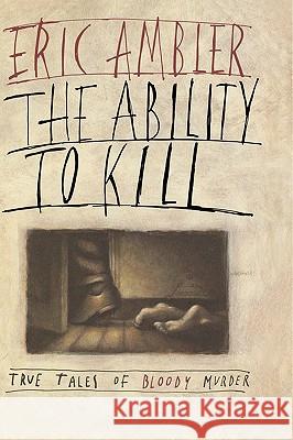 Ability to Kill Eric Ambler 9780892962389 Mysterious Press - książka