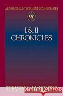 Abingdon Old Testament Commentaries: I & II Chronicles Steven L. McKenzie 9780687007509 Abingdon Press - książka