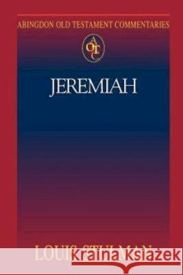 Abingdon Old Testament Commentaries: Jeremiah Louis Stulman 9780687057962 Abingdon Press - książka