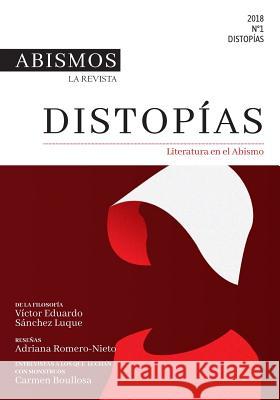 Abismos, la revista no.1 Ochoa, Sidharta 9781986566766 Createspace Independent Publishing Platform - książka