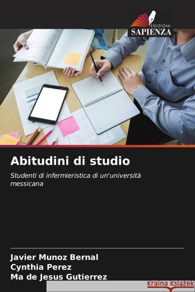 Abitudini di studio Javier Mu?o Cynthia P?rez Ma de Jesus Gutierrez 9786207057214 Edizioni Sapienza - książka