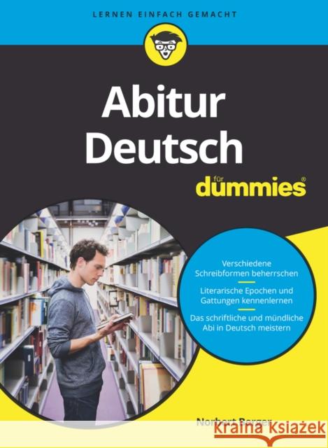 Abitur Deutsch fur Dummies Norbert Berger 9783527719334 Wiley-VCH Verlag GmbH - książka