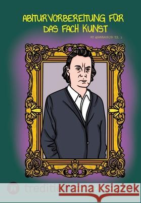 Abiturvorbereitung für das Fach Kunst mit @hannasroth Teil 2 Roth, Hanna 9783384710147 @hannasroth - książka