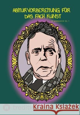 Abiturvorbereitung für das Fach Kunst mit @hannasroth Teil 4 Roth, Hanna 9783384739643 @hannasroth - książka