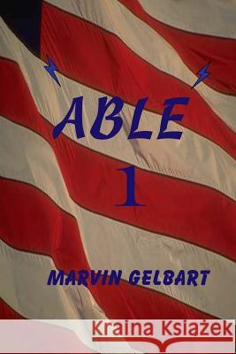 Able 1 Marvin Gelbart 9781490963754 Createspace - książka