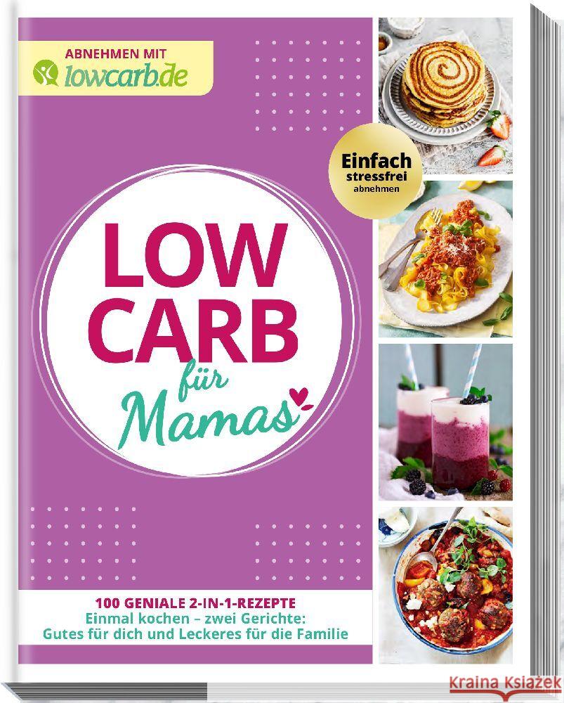 Abnehmen mit lowcarb.de: LOW CARB für Mamas Redaktion LOWCARB.de 9783964172693 falkemedia - książka