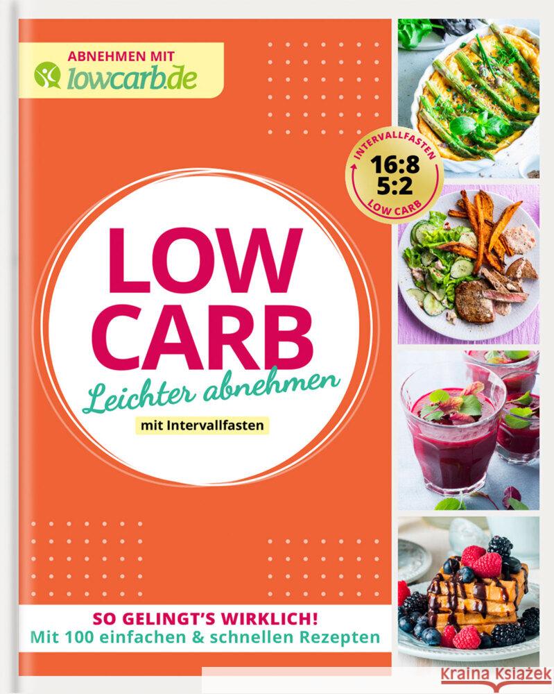 Abnehmen mit lowcarb.de: LOW CARB. Leichter abnehmen mit Intervallfasten Redaktion LOWCARB.de 9783964172389 falkemedia - książka