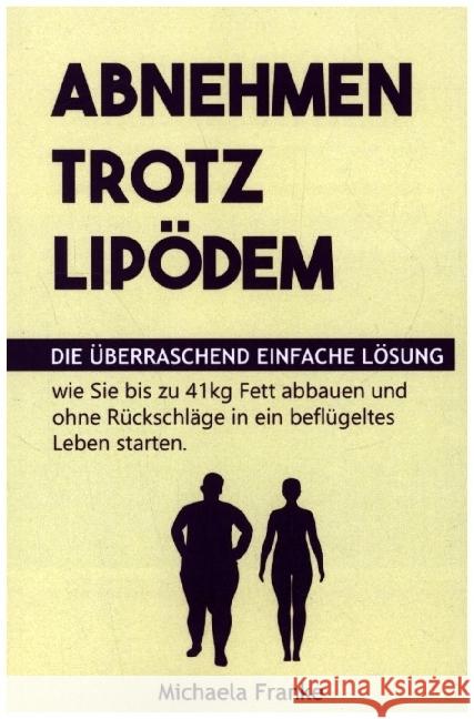 Abnehmen trotz Lipödem Franke, Michaela 9789403648088 Bookmundo - książka