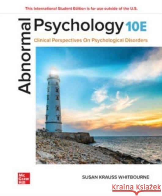 Abnormal Psychology: Clinical Perspectives on Psychological Disorders ISE Susan Krauss Whitbourne 9781265239428 McGraw-Hill Education - książka