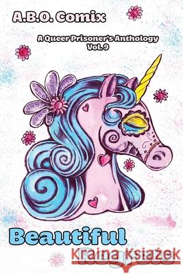 A.B.O. Comix: A Queer Prisoner's Anthology: Beautiful Regrets A B O Comix 9781961682078 A.B.O. Comix - książka